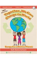 Together, We Can Change The World