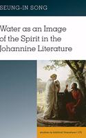 Water as an Image of the Spirit in the Johannine Literature