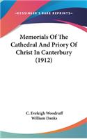 Memorials of the Cathedral and Priory of Christ in Canterbury (1912)