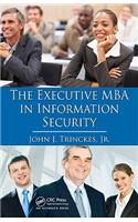 The Executive MBA in Information Security