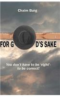 For God's Sake: You don't have to be 'right' - to be correct