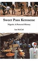 Sweet Pass Kerosene