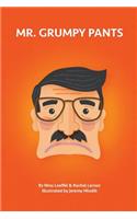 Mr. Grumpy Pants