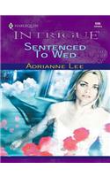 Sentenced to Wed
