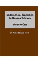 Multicultural Transition in Kansas Schools