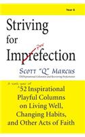Striving for Imperfection Vol 6