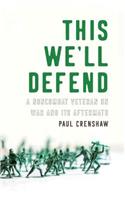 This We'll Defend