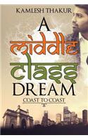 A Middle Class Dream