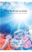 Pray'in/Praiz'en Kids