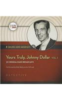 Yours Truly, Johnny Dollar, Vol. 1