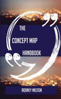 The Concept Map Handbook - Everything You Need to Know about Concept Map