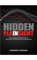 Hidden in Plain Sight