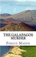 The Galapagos Murder: The Murder Mystery That Rocked the Equator