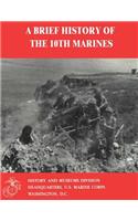 A Brief History of the 10th Marines