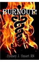 Burnout!