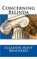 Concerning Belinda
