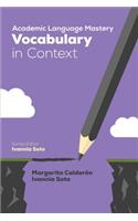 Academic Language Mastery: Vocabulary in Context