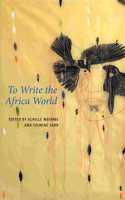 To Write the Africa World