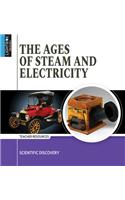 The Ages of Steam and Electricity