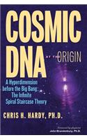Cosmic DNA at the Origin