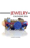 Jewelry Calendar 2016: 16 Month Calendar