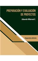 Preparación Y Evaluación de Proyectos