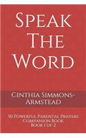Speak the Word