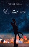 Endlich wir