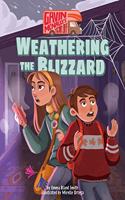 Book 2: Weathering the Blizzard