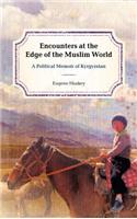 Encounters at the Edge of the Muslim World