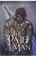 The Path of Man