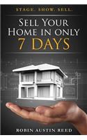 Sell Your Home in Only 7 Days