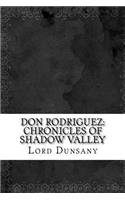 Don Rodriguez: Chronicles of Shadow Valley