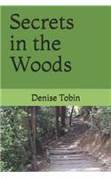 Secrets in the Woods: (English)