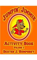 Jumpin' Jimmie Activity Book volume 1 [FINAL 2016]