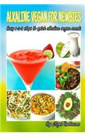 Alkaline Vegan For Newbies