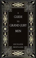Guide to Grand-Jury Men