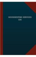Housekeeping Services Log (Logbook, Journal - 124 pages, 6