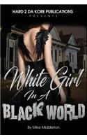 White Girl in a Black World
