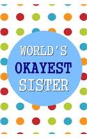 World's Okayest Sister