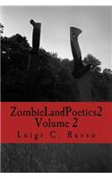 Zombie Land Poetics 2