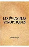 Les Evangiles Synoptiques (French