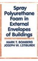 Spray Polyurethane Foam in External Envelopes of Buildings