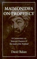 Maimonides on Prophecy