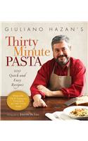 Giuliano Hazan's 30 Minute Pasta: 100