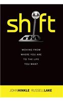 Shift