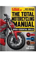 Cycle World: The Total Motorcycling Manual