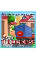 The Adventures of Snibbles McGibbons: The Big Move