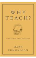 Why Teach?