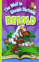 Wolf in Sheep's Clothing Retold